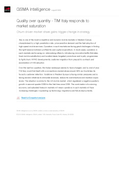 Quality over quantity - TIM Italy responds to market saturation - Churn-driven market share gains trigger change in strategy