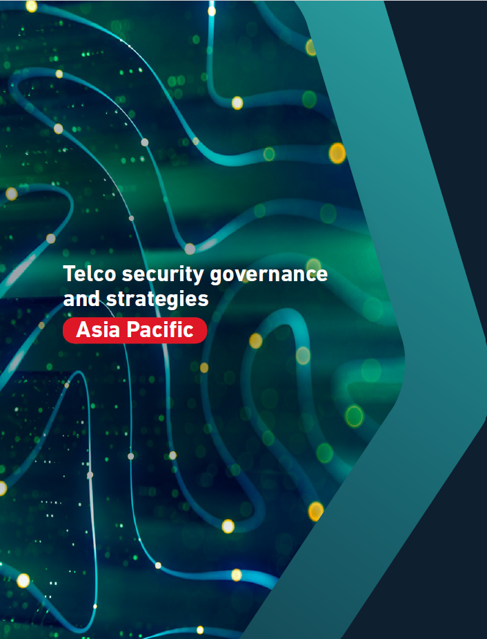 Telco security governance and strategies: Asia Pacific